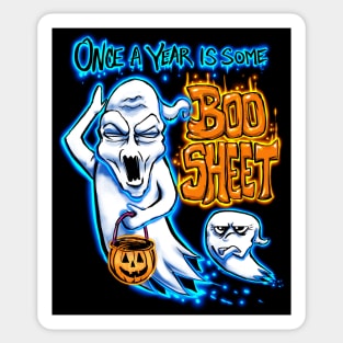 Once A Year Is Some Boo Sheet Sticker
